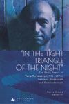 book: “In the Tight Triangle of the Night”