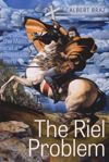 book: The Riel Problem