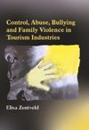 book: Control, Abuse, Bullying and Family Violence in Tourism Industries