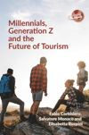 book: Millennials, Generation Z and the Future of Tourism