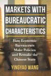 book: Markets with Bureaucratic Characteristics