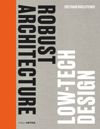 book: Robust Architecture. Low Tech Design