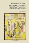 book: Romanticism, Realism and the Lines of Mimesis