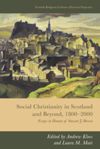 book: Social Christianity in Scotland and Beyond, 1800-2000