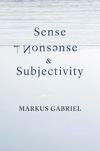 book: Sense, Nonsense, and Subjectivity