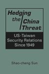 book: Hedging the China Threat