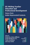 book: EFL Writing Teacher Education and Professional Development