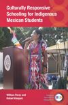 book: Culturally Responsive Schooling for Indigenous Mexican Students