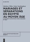 book: Mariages et séparations en Égypte au Moyen Âge