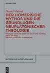 book: Der Homerische Mythos und die Grundlagen neuplatonischer Theologie