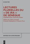 book: Lectures plurielles du «De ira» de Sénèque