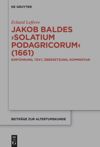 book: Jakob Baldes ›Solatium Podagricorum‹ (1661)