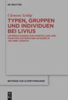 book: Typen, Gruppen und Individuen bei Livius