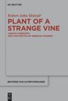 book: Plant of a Strange Vine