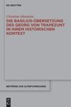 book: Die Basilius-Übersetzung des Georg von Trapezunt in ihrem historischen Kontext